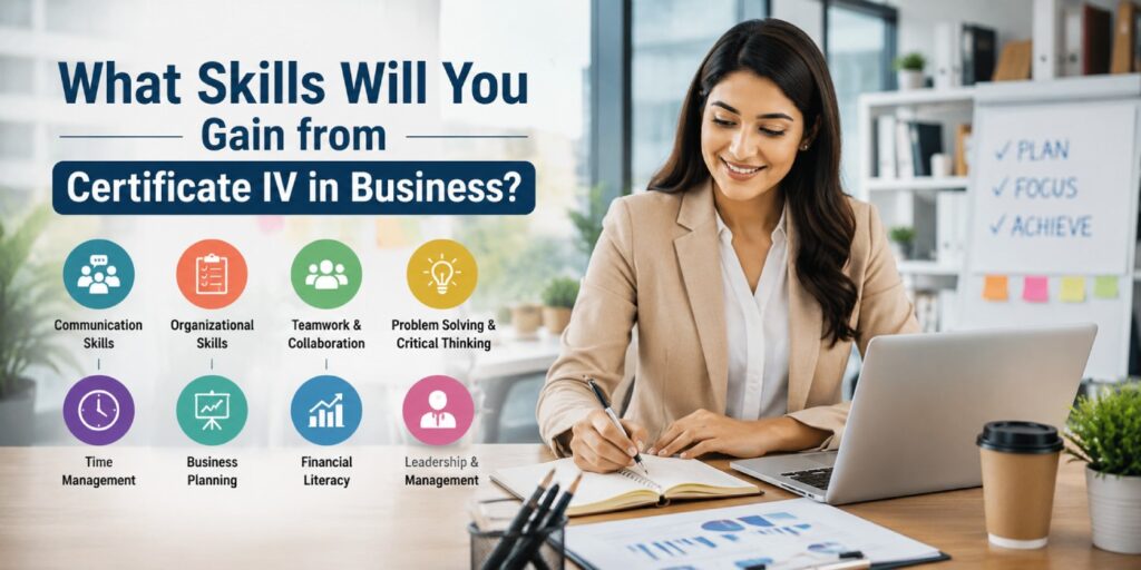 What Skills Will You Gain from Certificate IV in Business?